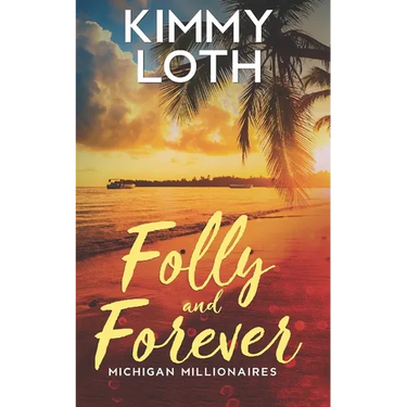 Folly and Forever: A fake marriage romance