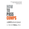 How to Pass Comps: An Insider's Guide for Graduate Students in the Social Sciences