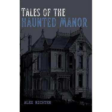 Tales of the Haunted Manor