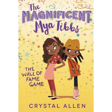 The Magnificent Mya Tibbs: The Wall of Fame Game