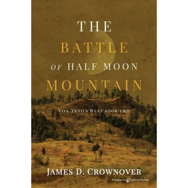 The Battle of Half Moon Mountain