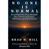 No One Is Normal: Breaking Free from Normal