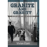 Granite and Gravity: In This Life, Prepare For The Next