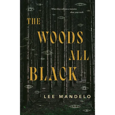 The Woods All Black