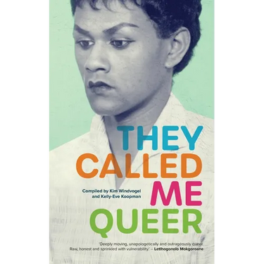 They Called Me Queer