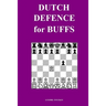 Dutch Defence for Buffs