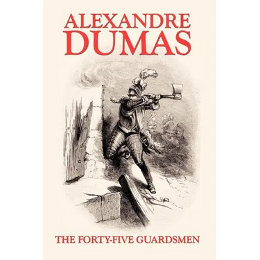 The Forty-Five Guardsmen