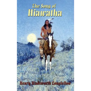 The Song of Hiawatha