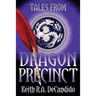 Tales from Dragon Precinct