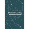 Education for Liberation, Education for Dignity: The Story of St. Monica's School of Basic Learning for Women