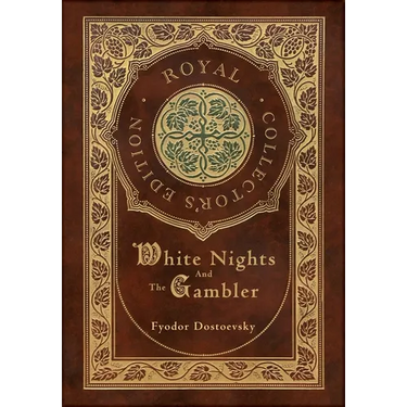 White Nights and The Gambler (Royal Collector's Edition) (Case Laminate Hardcover with Jacket)