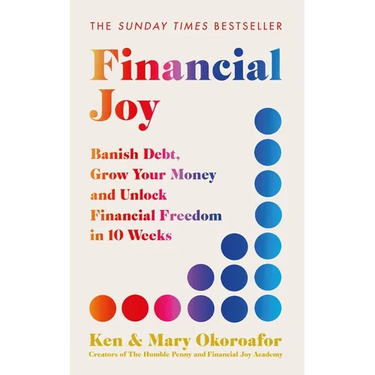 Financial Joy: Set Your Financial Goals for 2025 - Banish Debt, Grow Your Money and Unlock Financial Freedom
