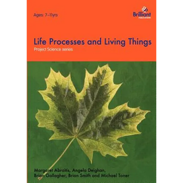 Project Science - Life Processes and Living Things