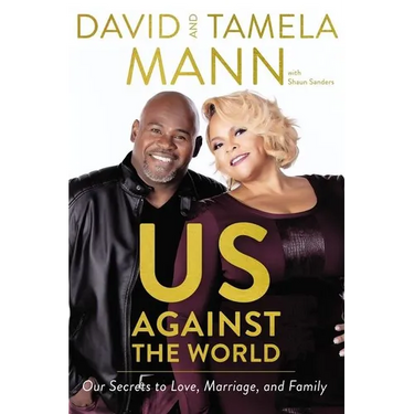 Us Against the World: Our Secrets to Love, Marriage, and Family