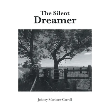 The Silent Dreamer