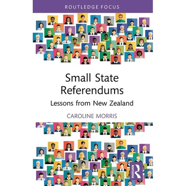 Small State Referendums: Lessons from New Zealand