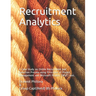 Recruitment Analytics: A Case Study on Online Recruitment and Selection Process using Principles of Project Management and Microsoft Project (MSP) too