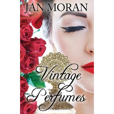 Vintage Perfumes: Classic Fragrances from the 19th and 20th Centuries
