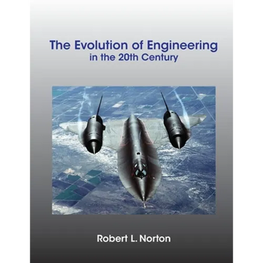 The Evolution of Engineering in the 20th Century