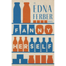 Fanny Herself - An Edna Ferber Novel;With an Introduction by Rogers Dickinson