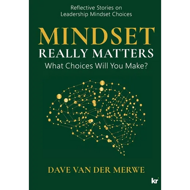 Mindset Really Matters: What Choices Will You Make