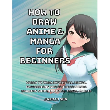 How to Draw Anime and Manga for Beginners