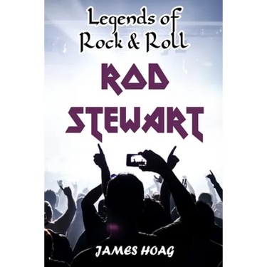 Legends of Rock & Roll - Rod Stewart