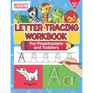 Letter Tracing Workbook For Preschoolers And Toddlers: A Fun ABC Practice Workbook To Learn The Alphabet For Preschoolers And Kindergarten Kids! Lots