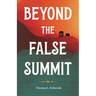 Beyond the False Summit