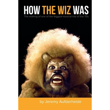 How The Wiz Was
