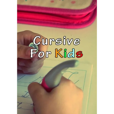Cursive For Kids: Make your kids write pretty