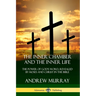 The Inner Chamber and the Inner Life: The Power of Gods Word, Revealed by Moses and Christ in the Bible
