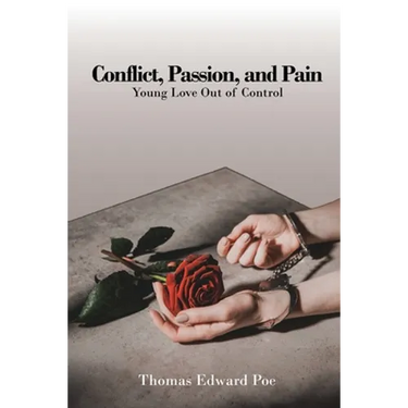 Conflict, Passion, and Pain