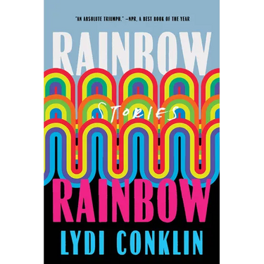 Rainbow Rainbow: Stories