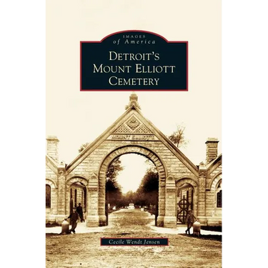 Detroit's Mount Elliott Cemetery