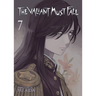 The Valiant Must Fall Vol. 7