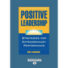 Positive Leadership (Large Print 16pt)
