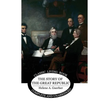 The Story of the Great Republic