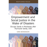 Empowerment and Social Justice in the Wake of Disasters: Occupy Sandy in Rockaway after Hurricane Sandy, USA