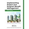 Implementing Project and Program Benefit Management