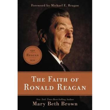 The Faith of Ronald Reagan