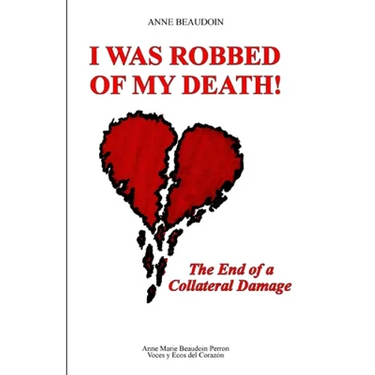 I Was Robbed of My Death!: The End of a Collateral Damage