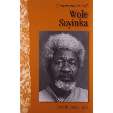 Conversations with Wole Soyinka