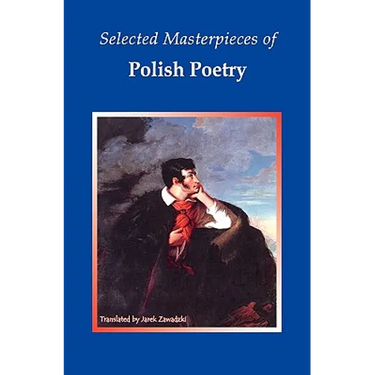 Selected Masterpieces of Polish Poetry