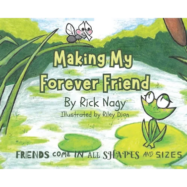 Making My Forever Friend
