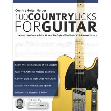 Country Guitar Heroes - 100 Country Licks for Guitar