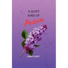 A Quiet Kind of Poison