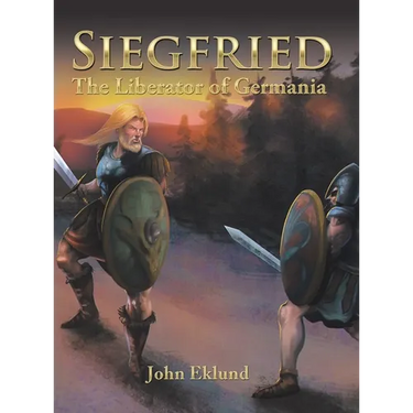 Siegfried: The Liberator of Germania
