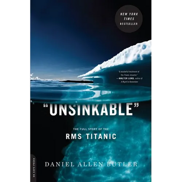 Unsinkable: The Full Story of the RMS Titanic