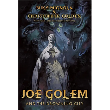 Joe Golem and the Drowning City